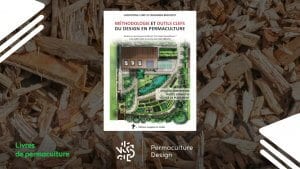 Livre Méthodologie et outils clefs du design en permaculture