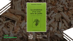 Livre « La révolution d’un seul brin de paille »