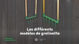 La grelinette, un outil indispensable en permaculture pour jardiner en respectant la vie du sol !