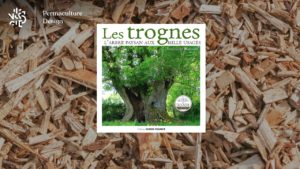 Livre Les Trognes, l’arbre paysan aux mille usages