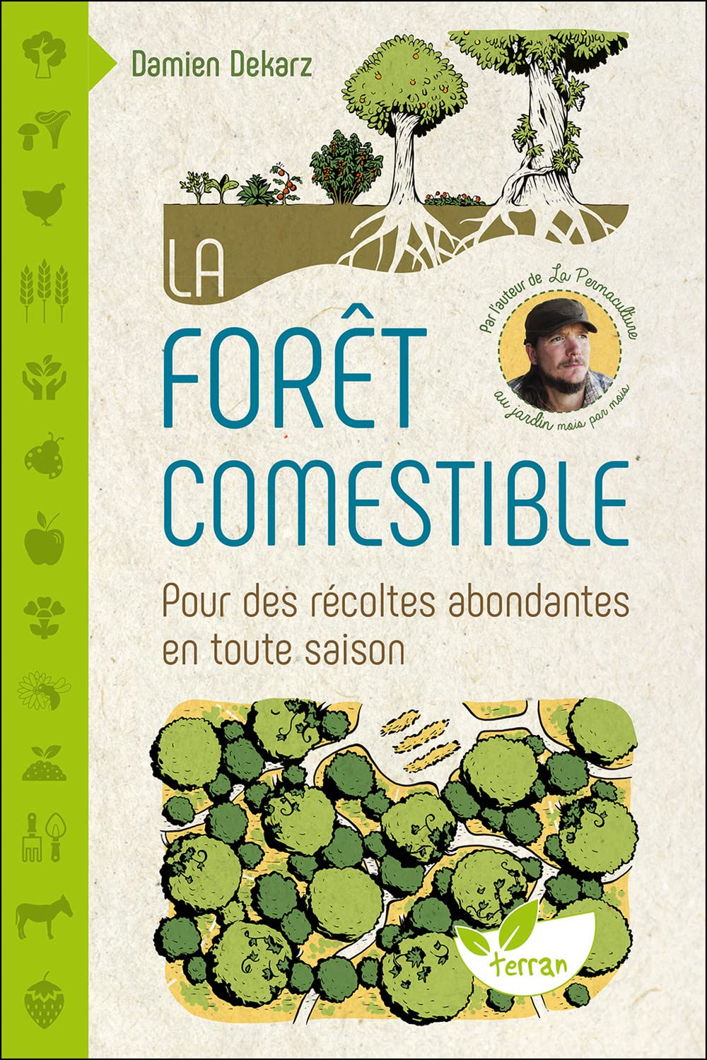 La forêt comestible – Pour des récoltes abondantes en toute saison