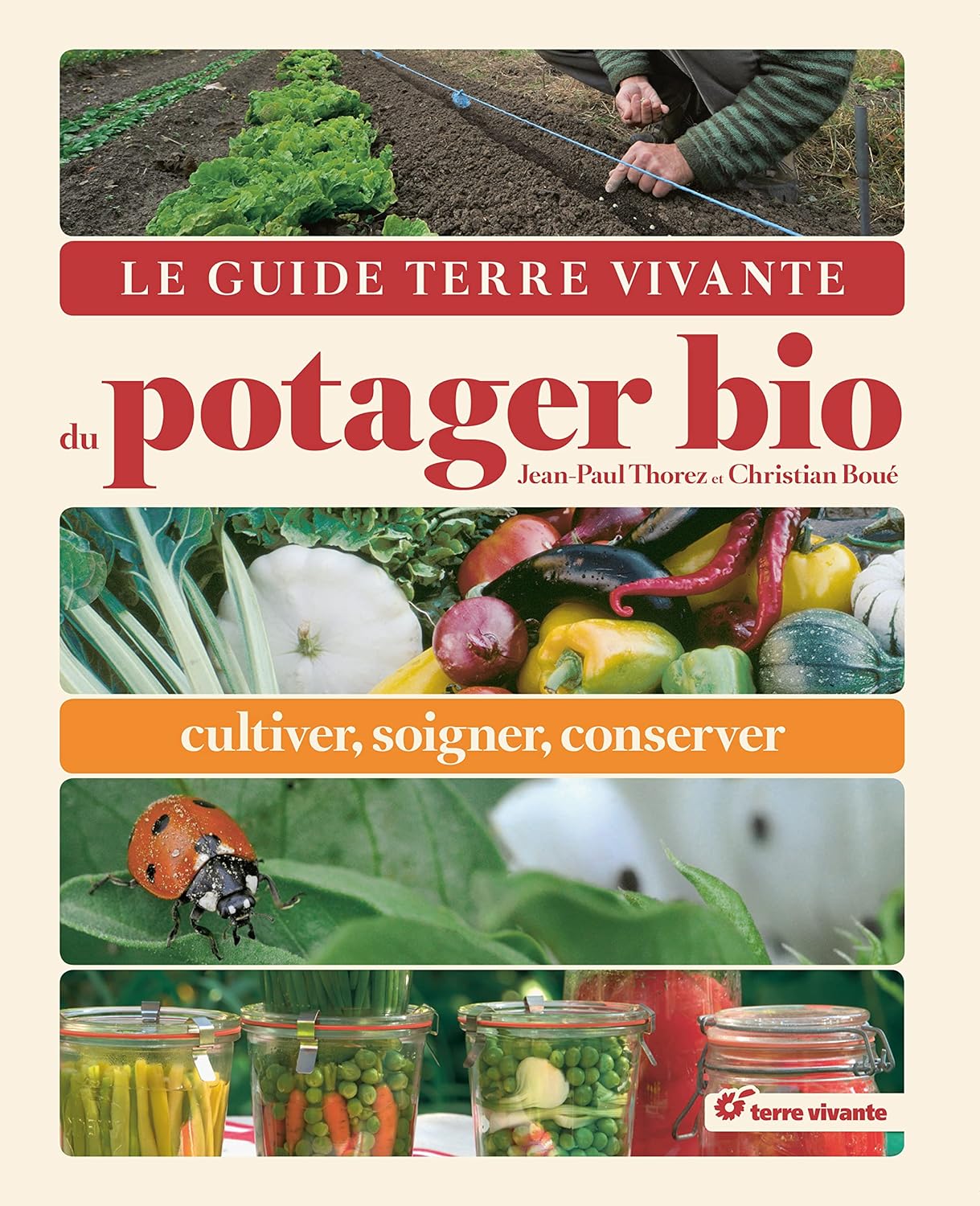 Le guide terre vivante du potager bio