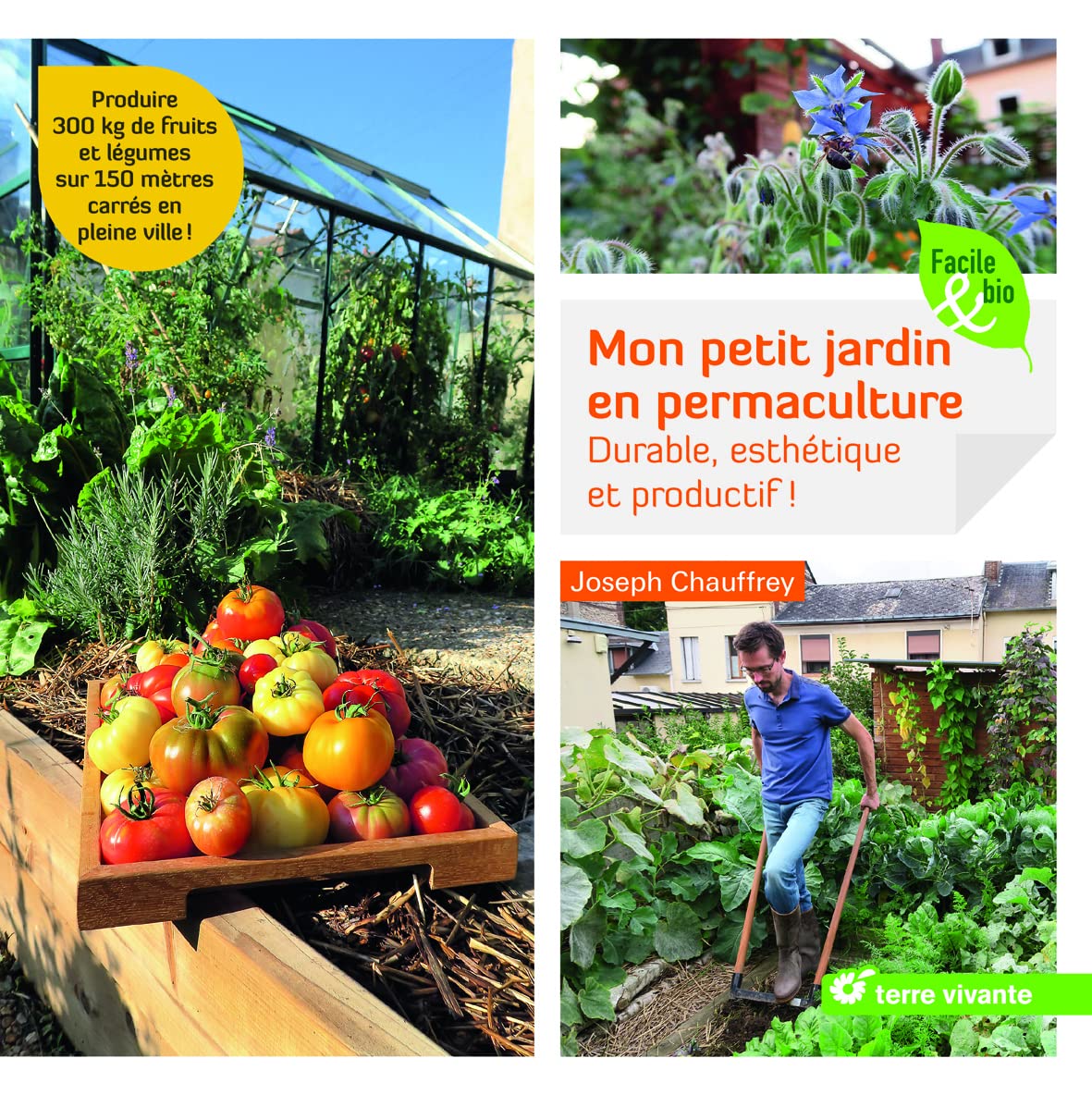 Mon petit jardin en permaculture, durable, esthétique et productif !